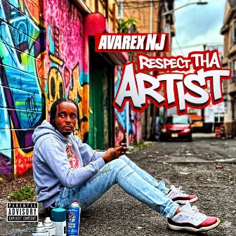 Respect Tha Artist by AvarexNJ