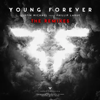 Young Forever feat. Phillip LaRue (The Remixes) by Justin Michael