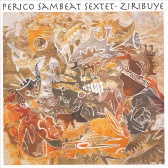 Ziribuye by Perico Sambeat