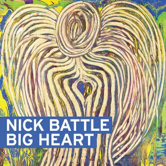 Big Heart by Nick Battle