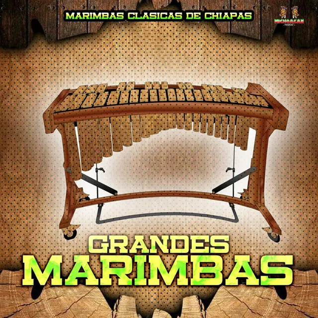 Marimbas Clasicas De Chiapas