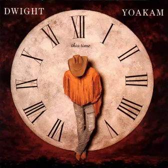 This Time by Dwight Yoakam