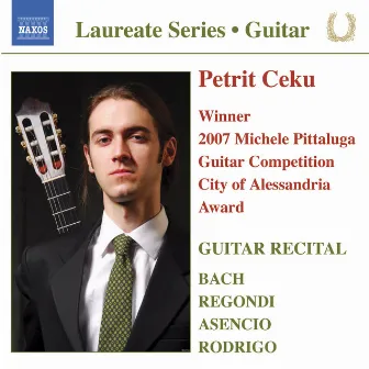 Guitar Recital: Ceku, Petrit – Bach, J.S. / Rodrigo, J. / Asencio, V. / Regondi, G. by Petrit Ceku