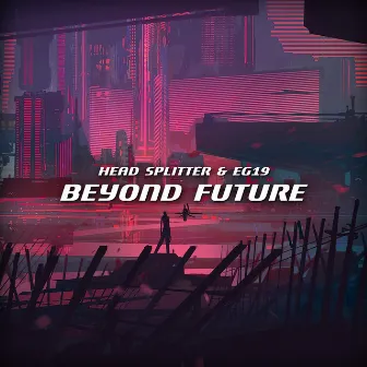 Beyond Future by EG19