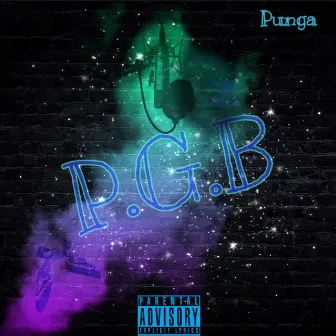 P.G.B (Punga Got Bars) by Punga