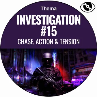 Investigation #15 (Chase, Action & Tension) by Sam Woodford