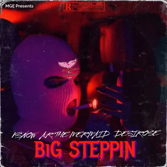 Big Steppin by A.R. The Mermaid