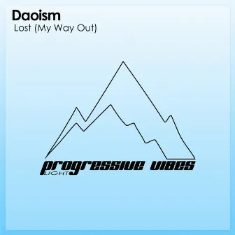 Lost (My Way Out) by Daoism