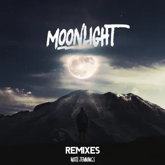 Moonlight (Remixes) by Nath Jennings