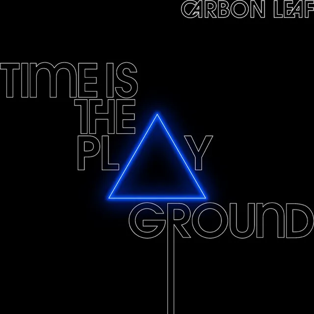 Time is the Playground