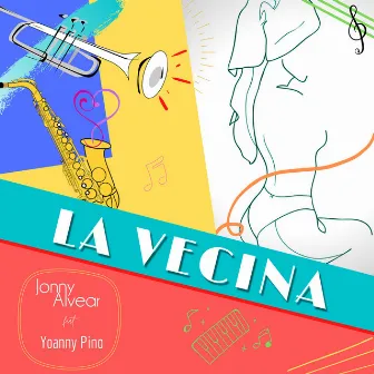 La Vecina by Jonny Alvear