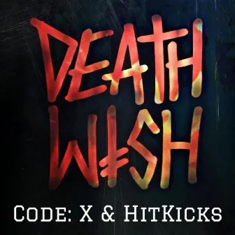 DeathWish by HitKicks