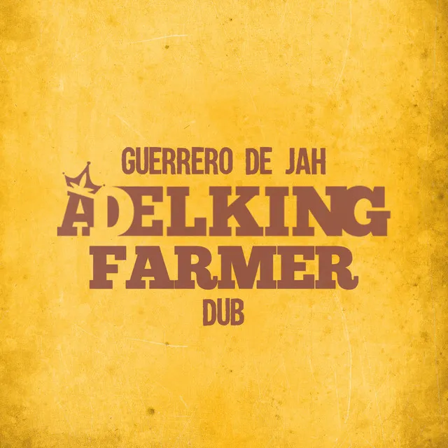 Guerrero de Jah (Dub Version)