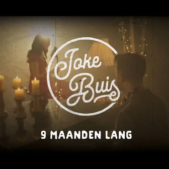 Negen maanden lang by Joke Buis