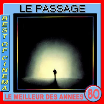 Le passage : On se retrouvera (Bande originale du film) by Jean-Félix Lalanne