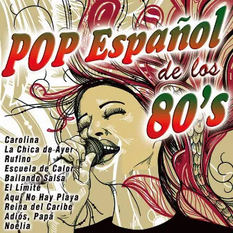 Pop Español de los 80's by Los De La Movida