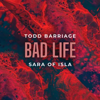 Bad Life by Sara of Isla