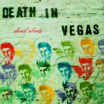 Dead Elvis/Int'l version by Death In Vegas