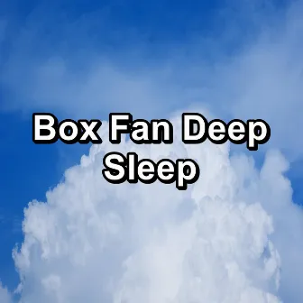 Box Fan Deep Sleep by Pink Noise Sounds