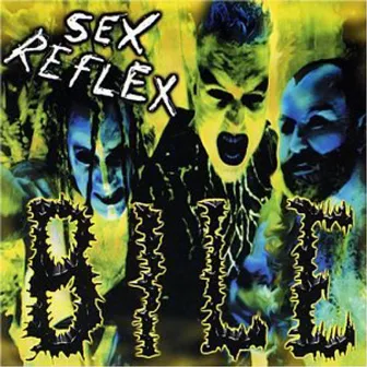 Sex Reflex by Bile