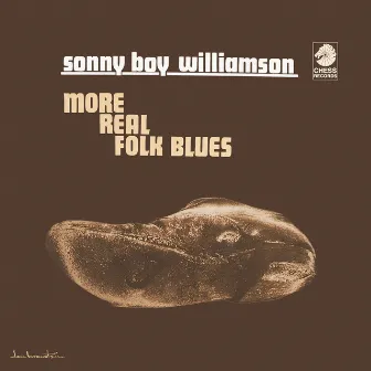 More Real Folk Blues by Sonny Boy Williamson II