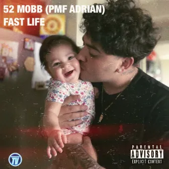 Fast Life by 52 Mobb