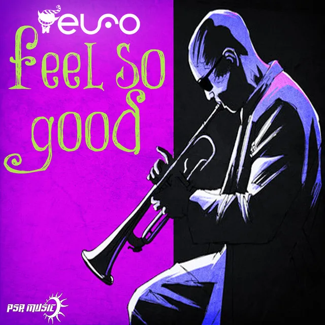 Feel so Good