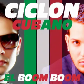 El Boom Boom by Ciclon Cubano