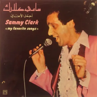 My Favorite Songs by Sammy Clark