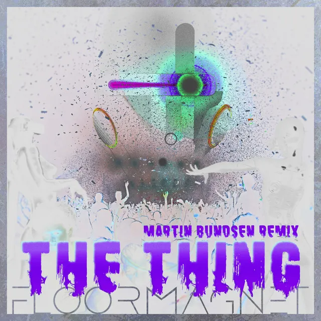 The Thing - Martin Bundsen Remix