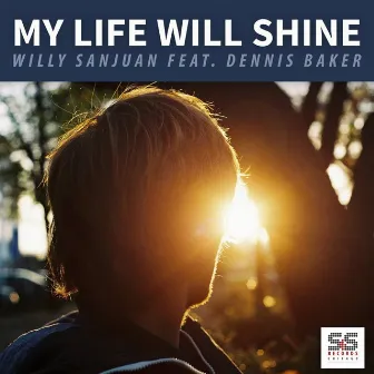 My Life Will Shine by Dennis Baker