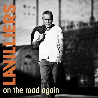 On the road again by Bernard Lavilliers