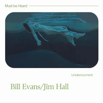 Undercurrent by Bill Evans