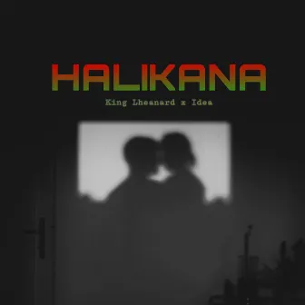 Halikana by King Lheanard