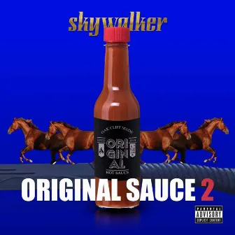 Original Sauce 2 by Skywalker