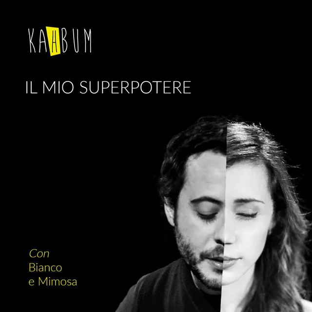 Il mio superpotere (feat. Bianco & Mimosa)