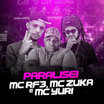 Paralisei by MC Zuka