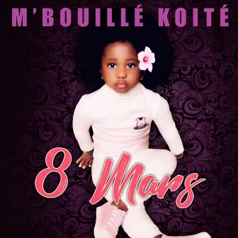 8 mars by M'Bouillé Koité