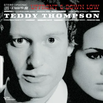 Up Front & Down Low by Teddy Thompson