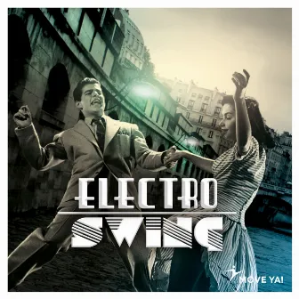 Electro Swing by Move Ya!