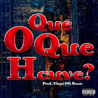 Oque Que Houve? by TYKON OFICIAL