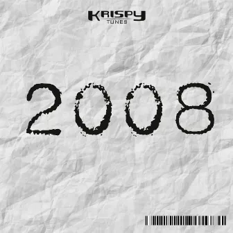 2008 by Krispytunes