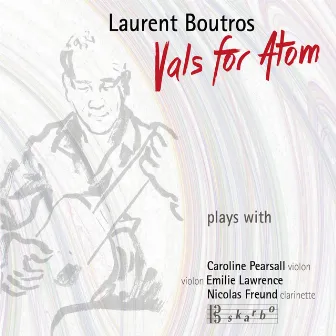 Vals for Atom by Laurent Boutros