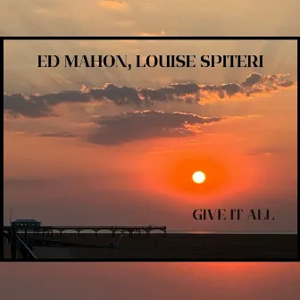 Give It All (Radio Edit) by Ed Mahon