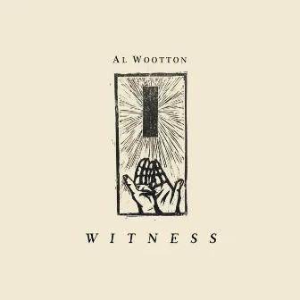 Witness by Al Wootton