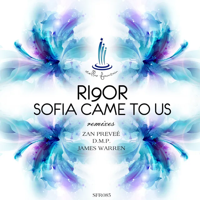 Sofia Came to Us - D.M.P Remix