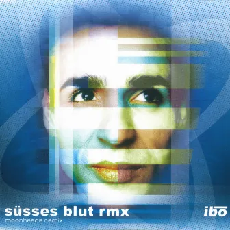 Süsses Blut (Remix) by Ibo