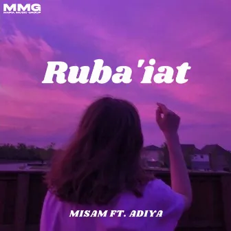 Ruba’iat by Misam Ahmed