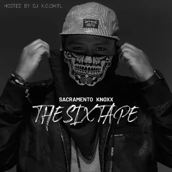 THESIXTAPE by Sacramento Knoxx