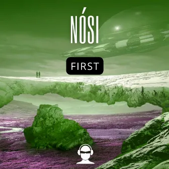 First by Nósi